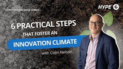 6 Practical Steps that Foster an Innovation Climate